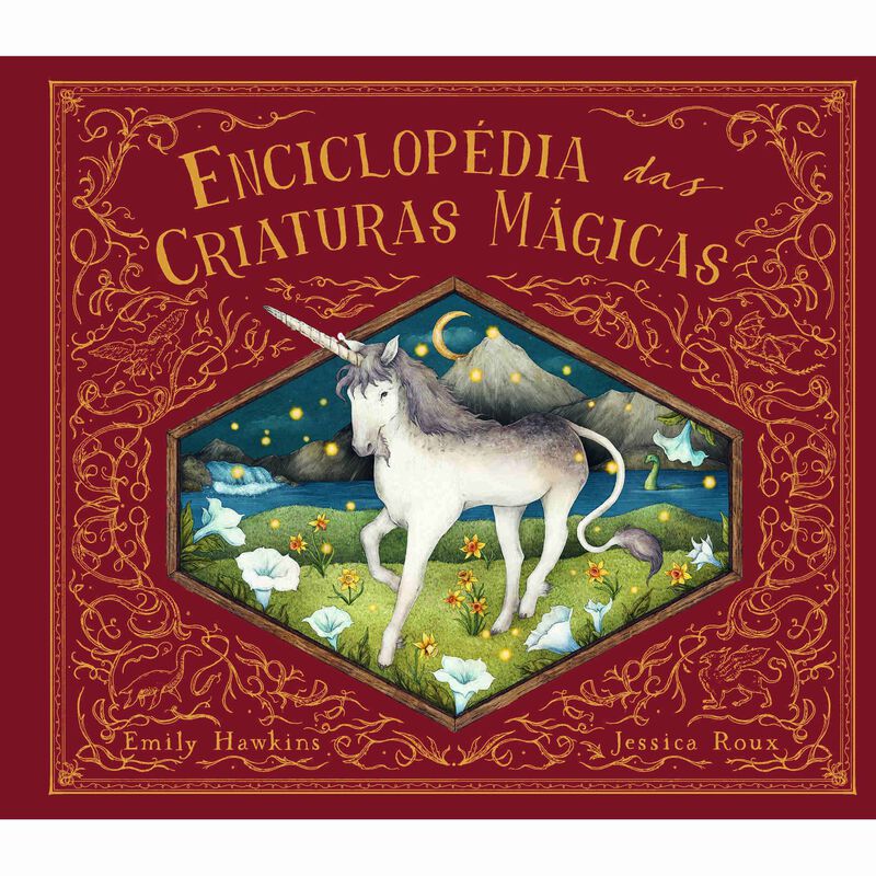 Enciclopédia das Criaturas Mágicas de Emily Hawkins