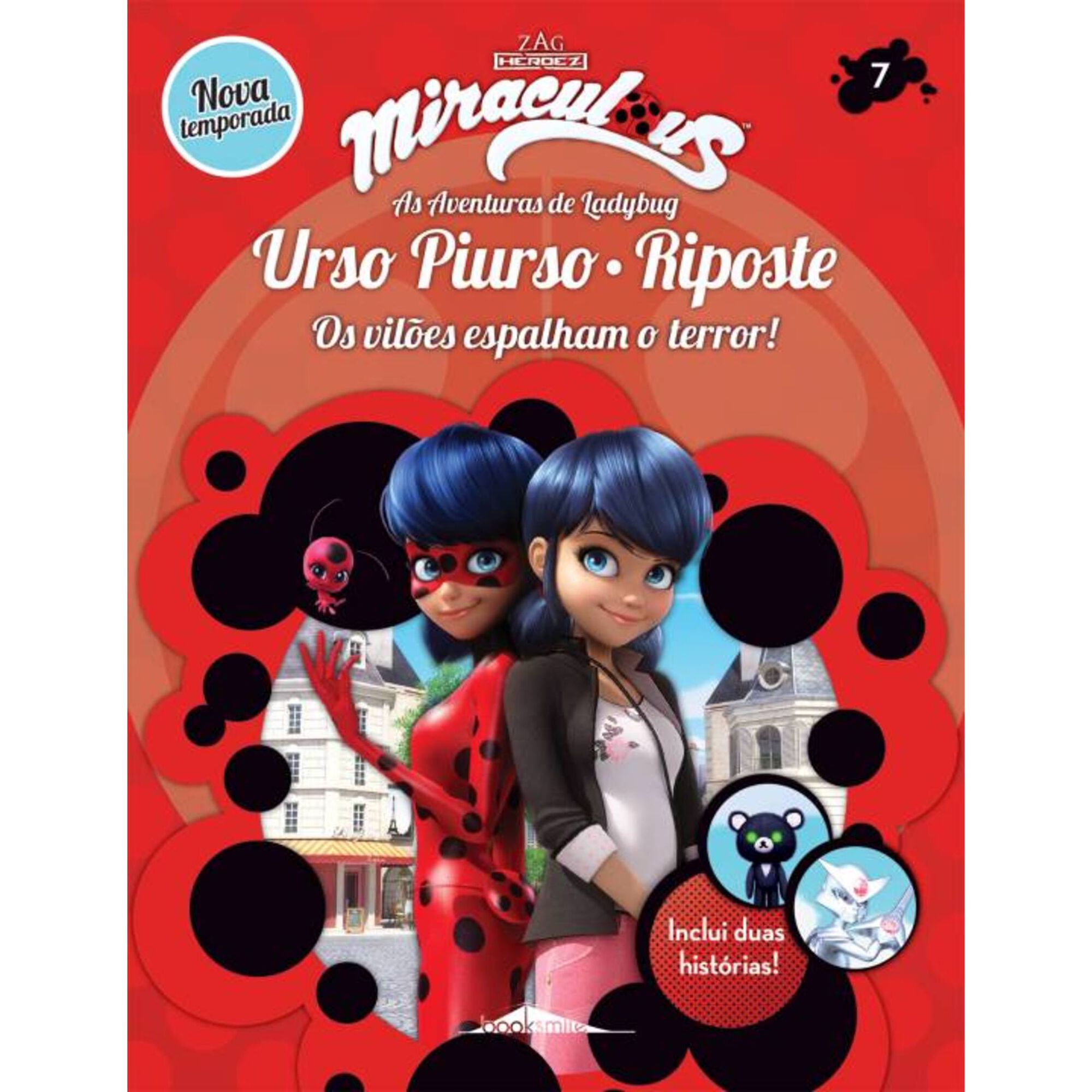 Miraculous: As Aventuras de Ladybug N.&ordm; 7 - Urso Piurso e Riposte