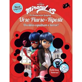Miraculous: As Aventuras de Ladybug N.º 7 - Urso Piurso e Riposte