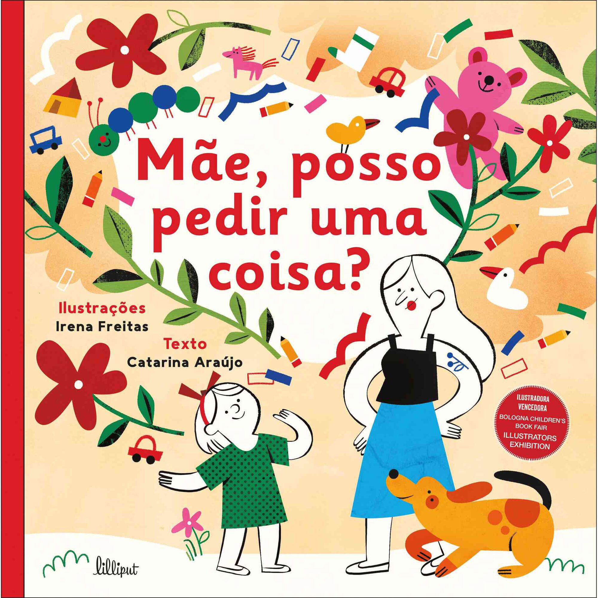 Mãe, Posso Pedir Uma Coisa?