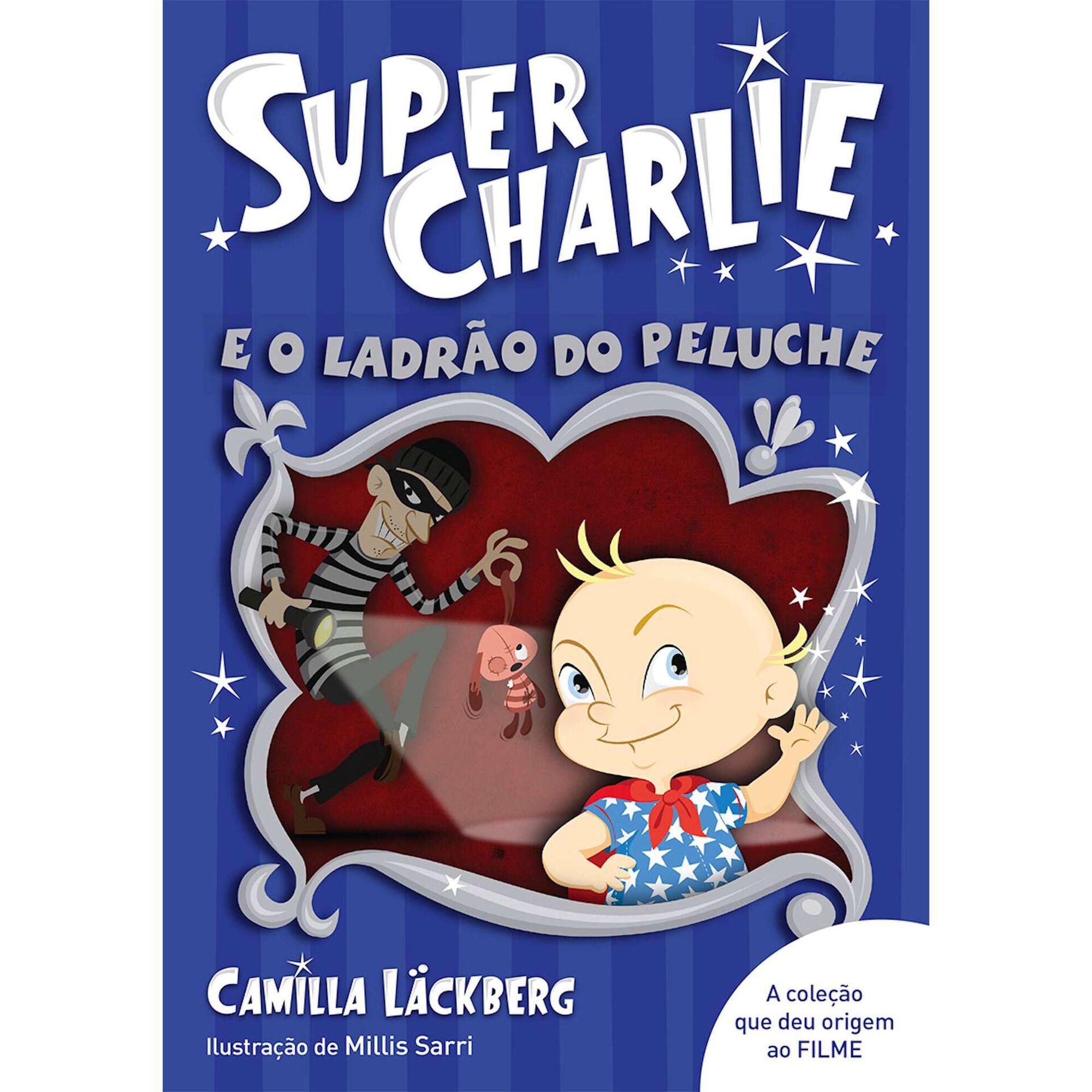 Super-Charlie e o ladrão do peluche