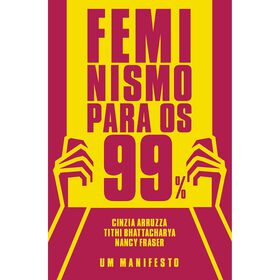 Feminismo para os 99% de Cinzia Arruzza