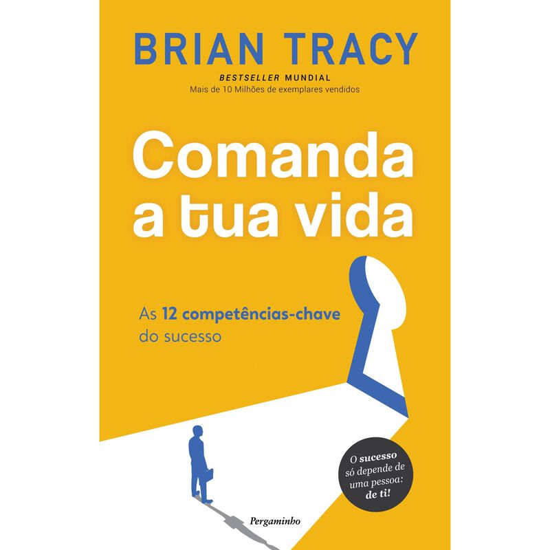 Comanda a Tua Vida de Brian Tracy