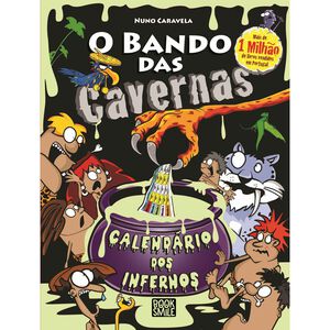 O Bando das Cavernas N.º 50 - Calendário dos Infernos de Nuno Caravela