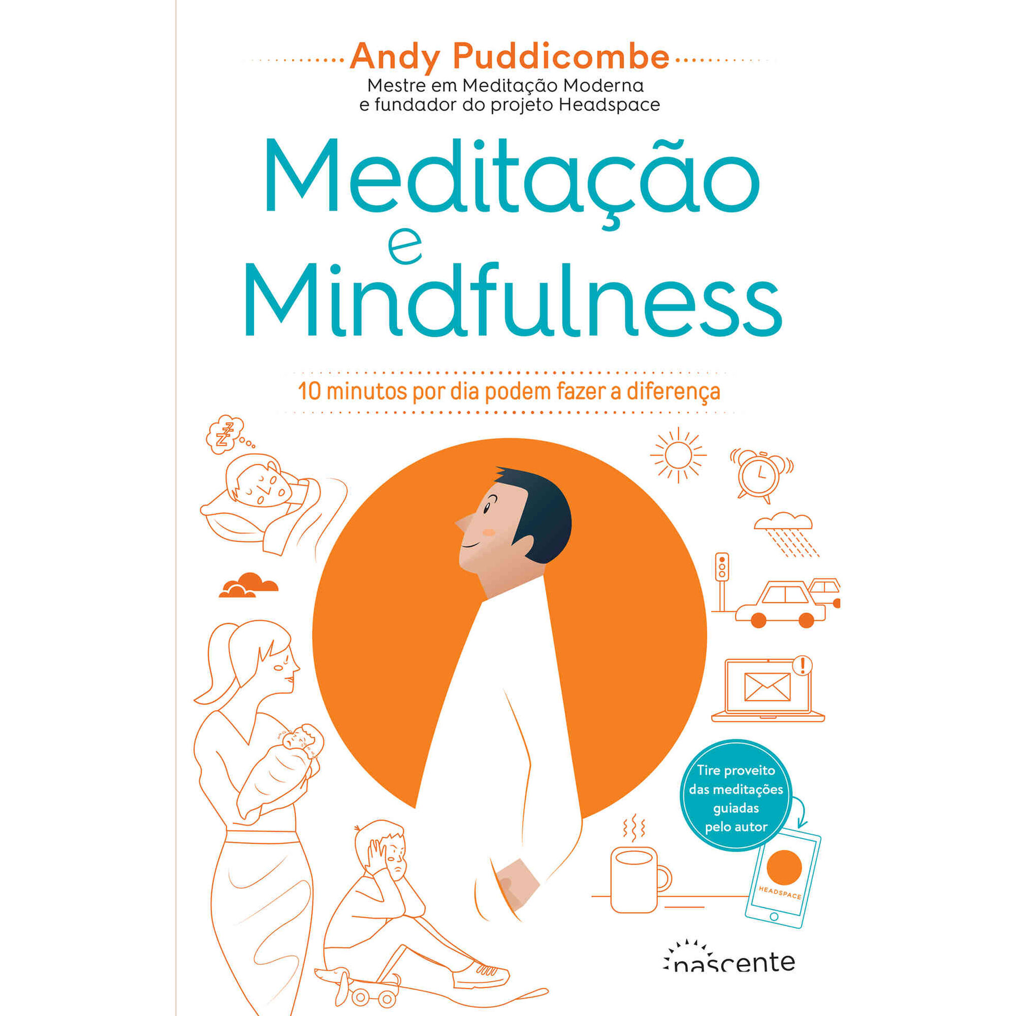 Medita&ccedil;&atilde;o e Mindfulness de Andy Puddicombe