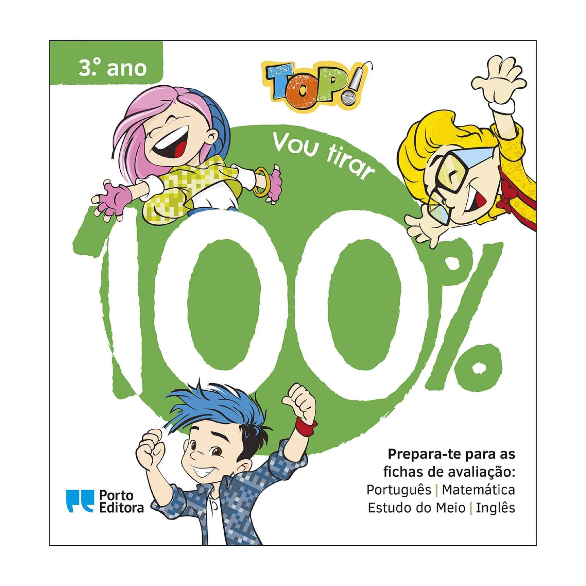 TOP! Vou tirar 100% - 3º Ano TOP! Vou tirar 100% - 3º Ano