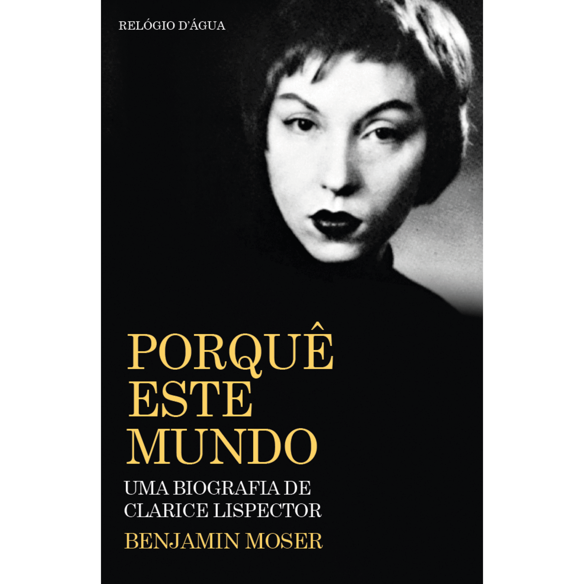 Porqu&ecirc; Este Mundo de Benjamin Moser