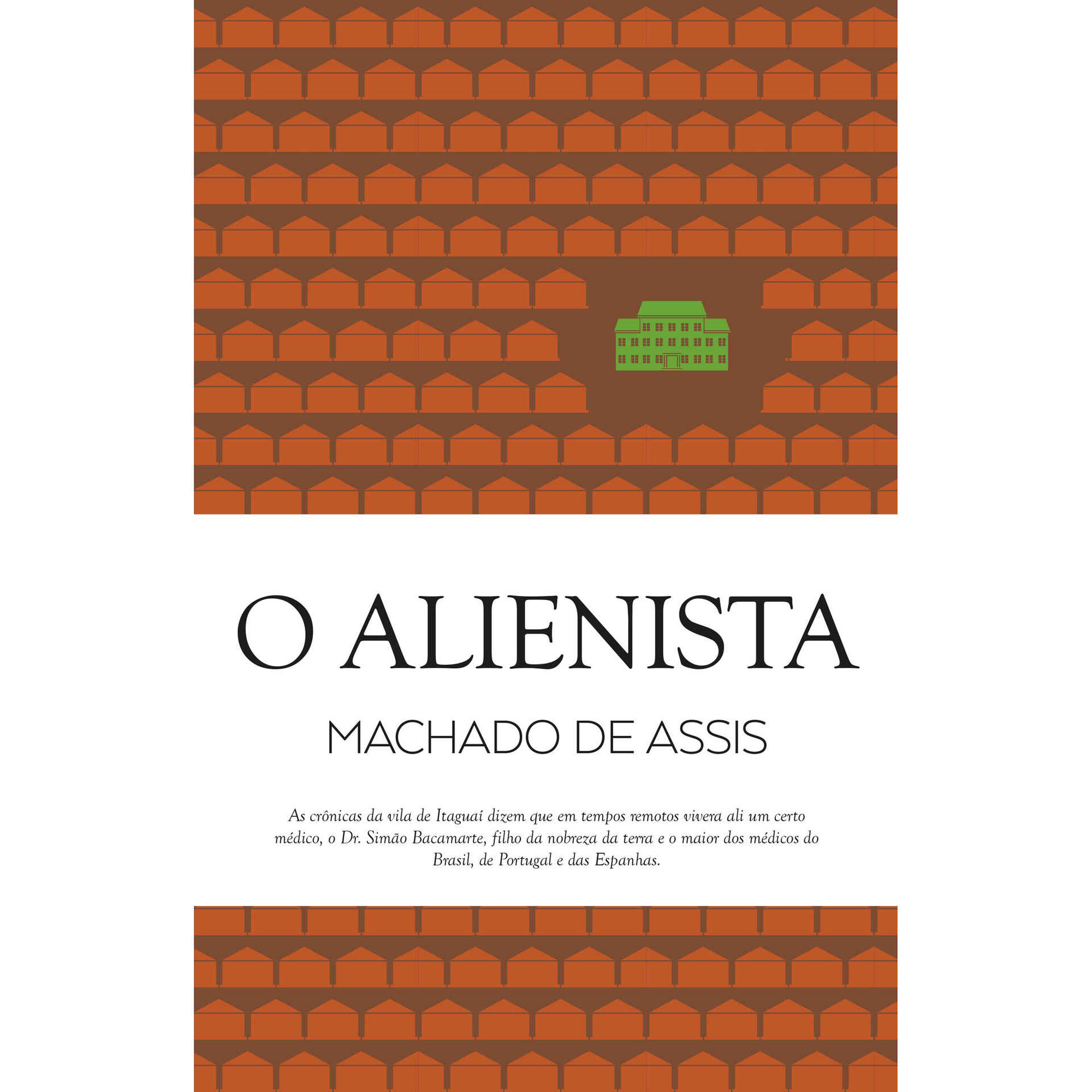 O Alienista de Machado de Assis