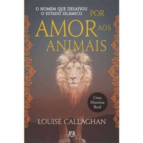 Por Amor aos Animais de Louise Callaghan