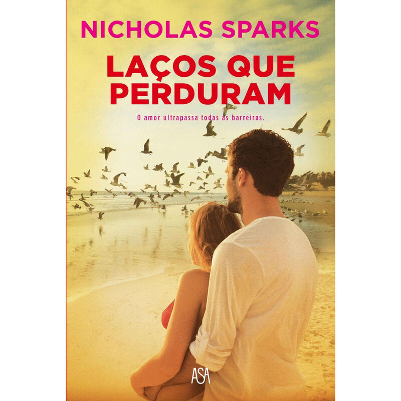 Laços que Perduram de Nicholas Sparks