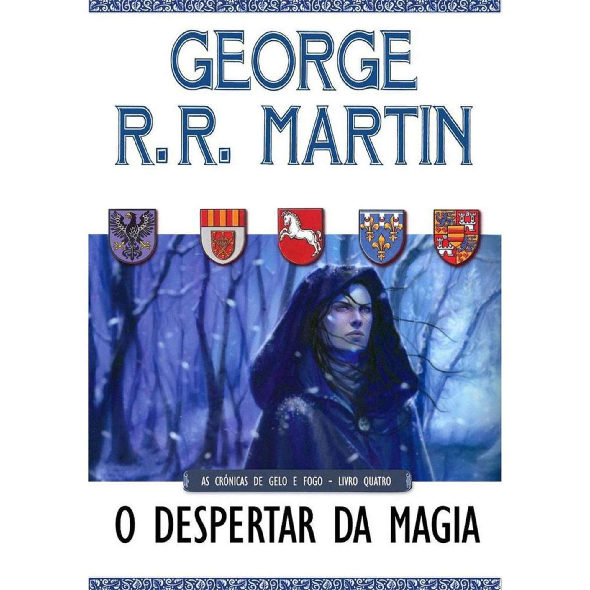 As Crónicas de Gelo e Fogo - O Despertar da Magia (volume 4) As Crónicas de Gelo e Fogo - O Despertar da Magia (volume 4)
