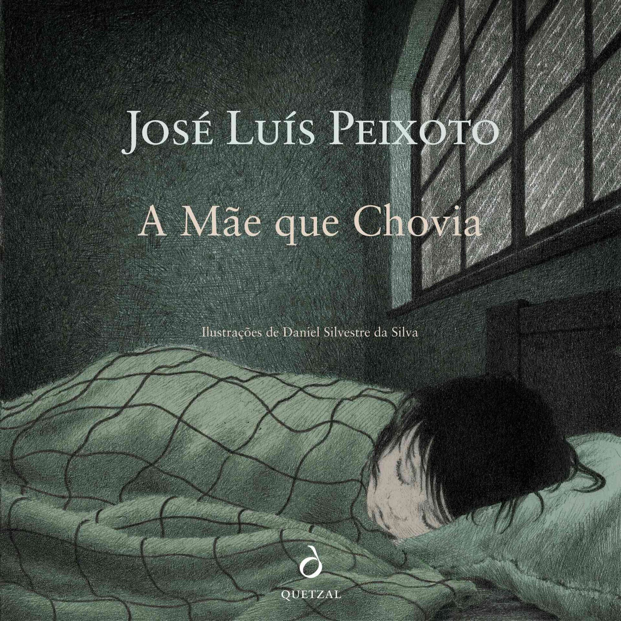 A M&atilde;e que Chovia de Jos&eacute; Lu&iacute;s Peixoto
