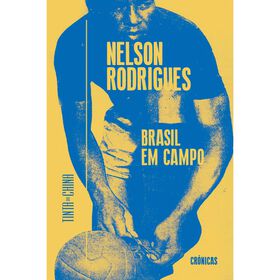Brasil em Campo de Nelson Rodrigues