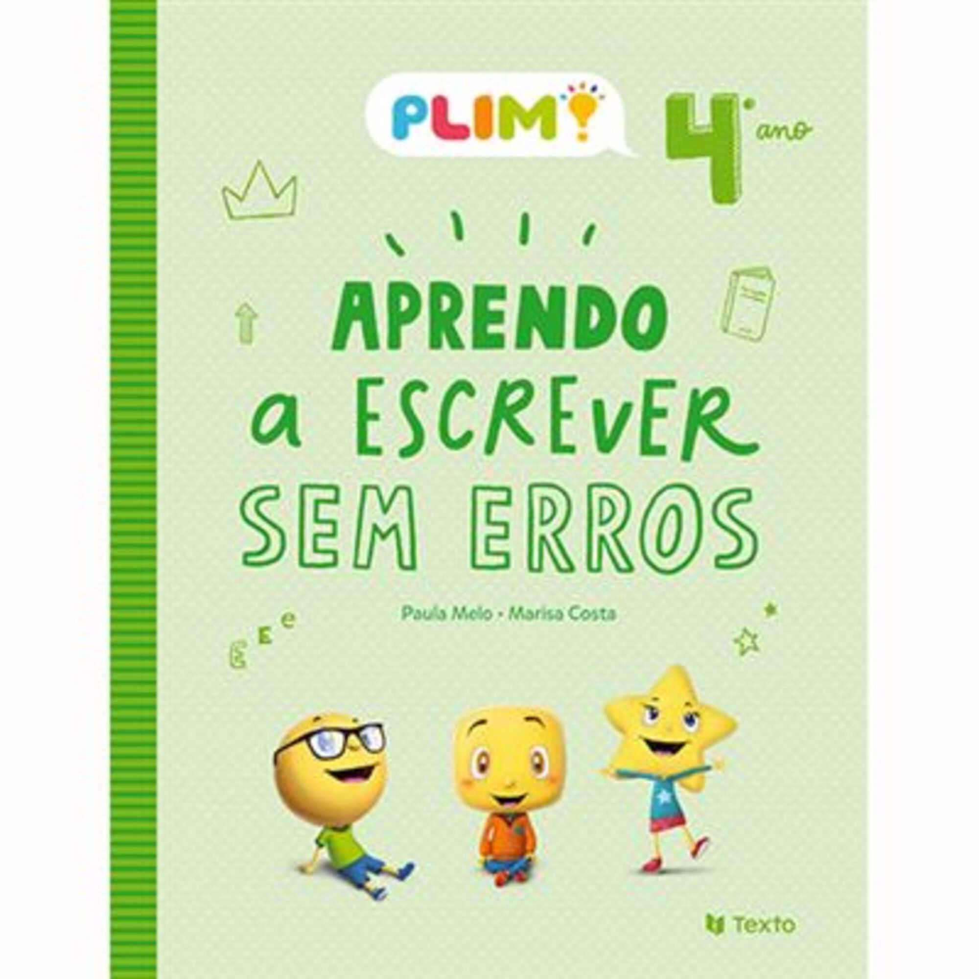 Plim! Aprendo a Escrever Sem Erros - 4º Ano