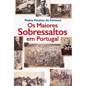Os Maiores Sobressaltos em Portugal de Pedro Prostes da Fonseca