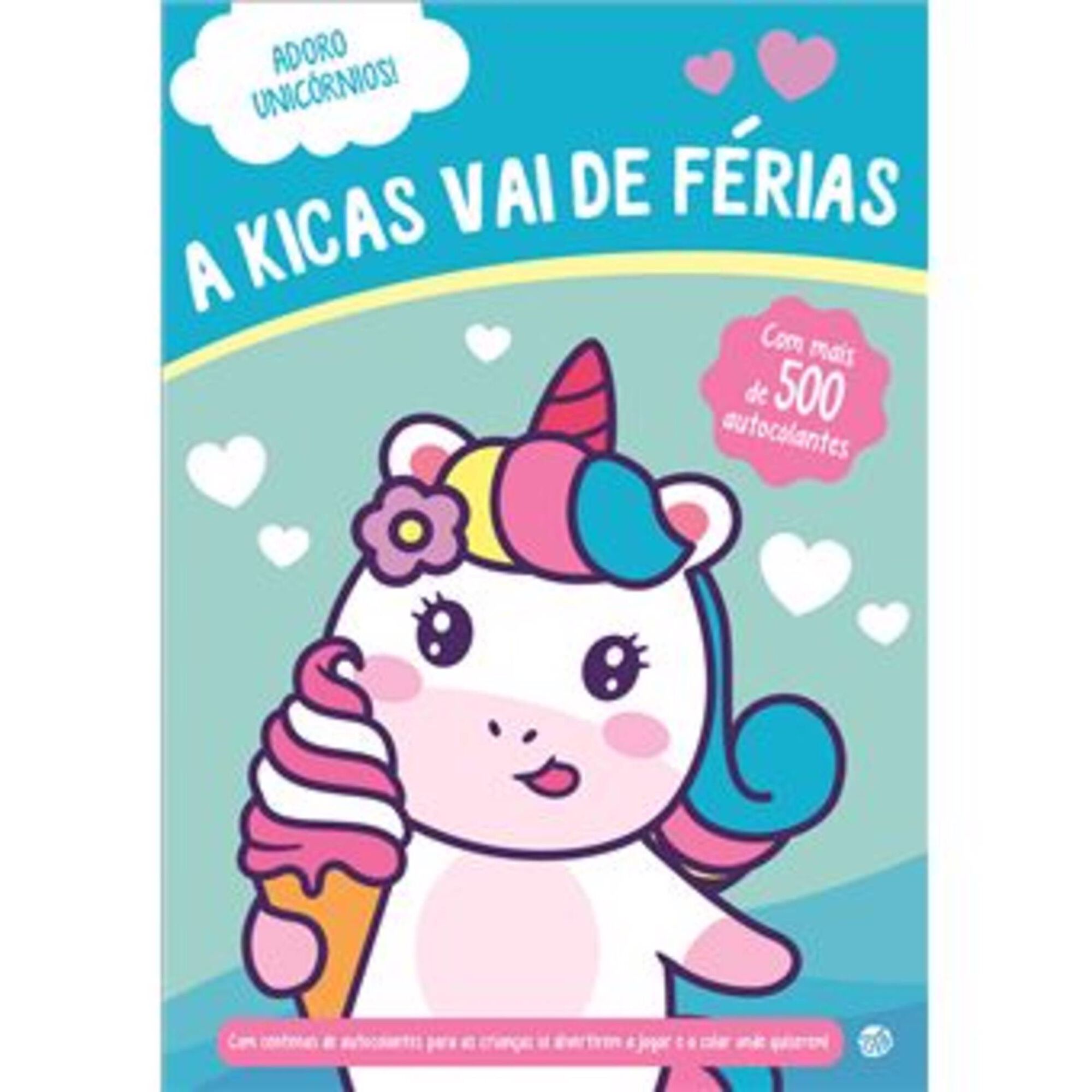 Adoro Unicórnios - A Kikas Vai de Férias
