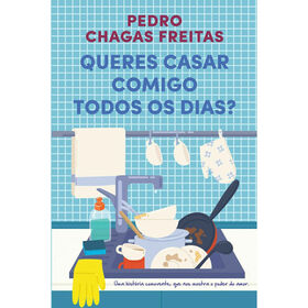 Queres Casar Comigo Todos os Dias? de Pedro Chagas Freitas