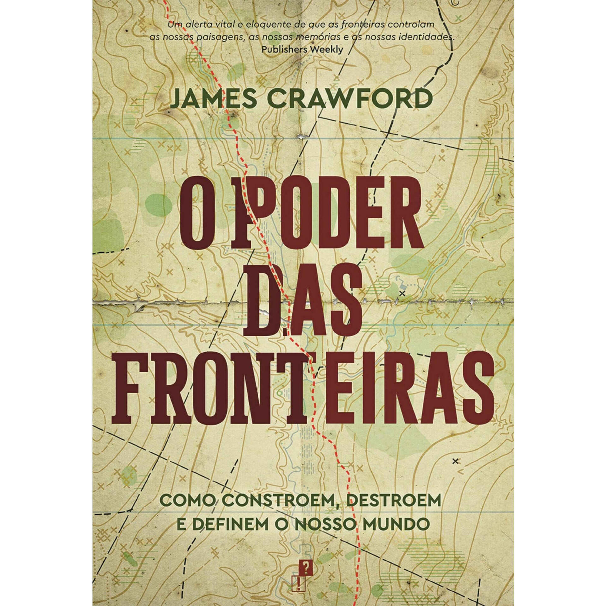 O Poder das Fronteiras de James Crawford