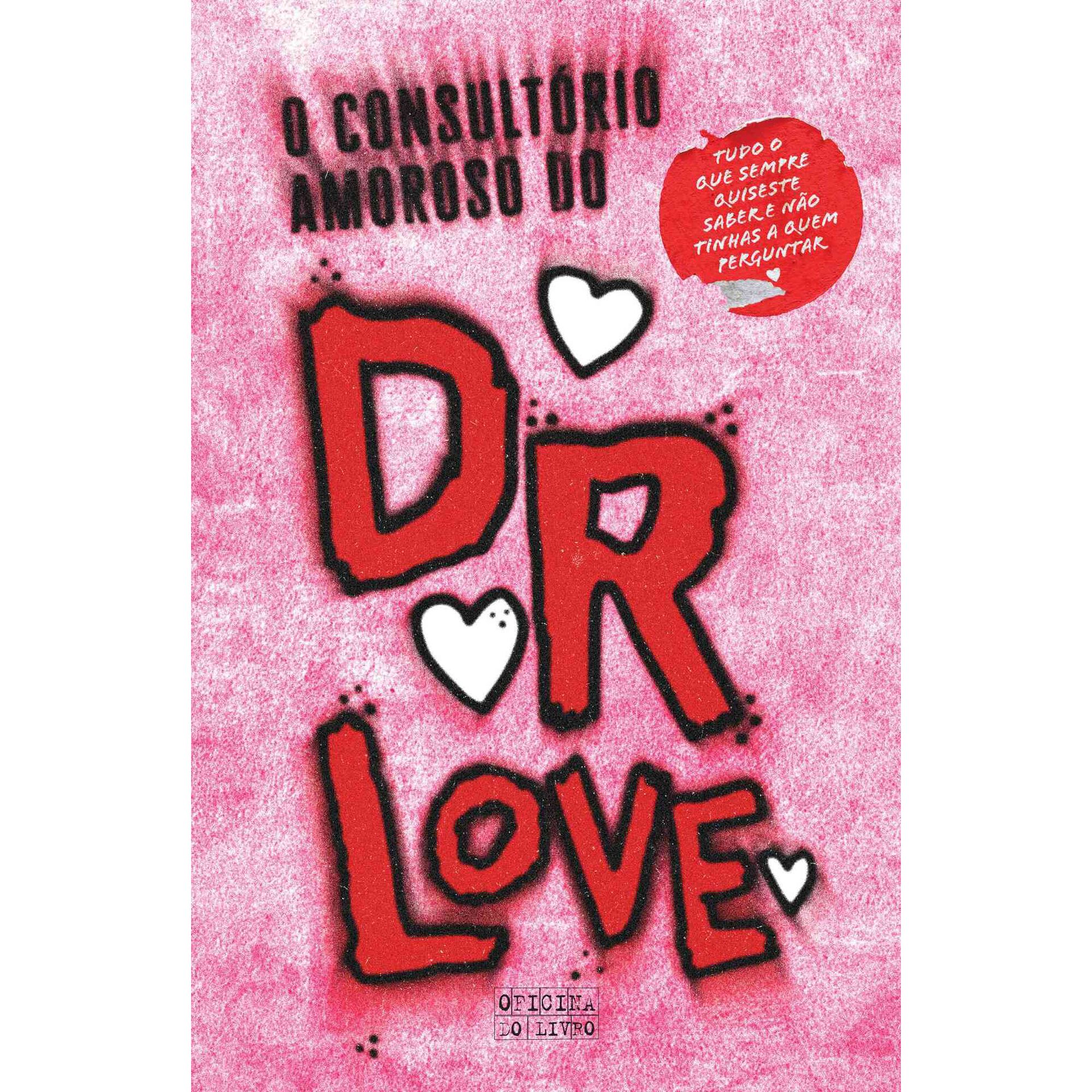 O Consult&oacute;rio Amoroso do Dr. Love de Peter Castro
