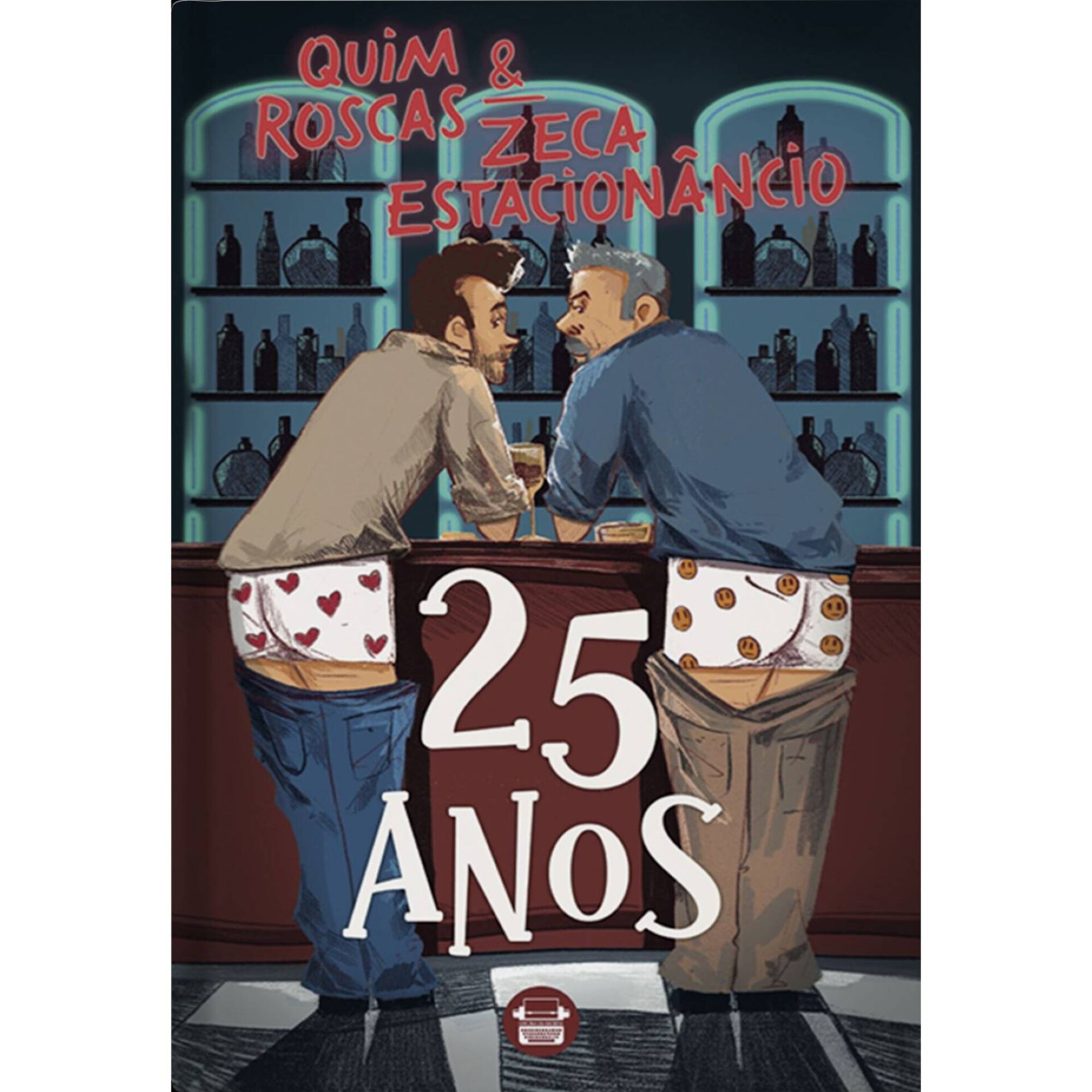 Quim Roscas & Zeca Estacion&acirc;ncio - 25 Anos