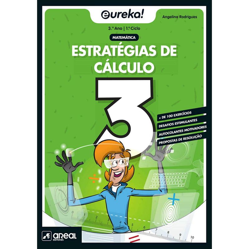 Eureka! Estratégias de Cálculo - Matemática - 3.º Ano de Angelina Rodrigues