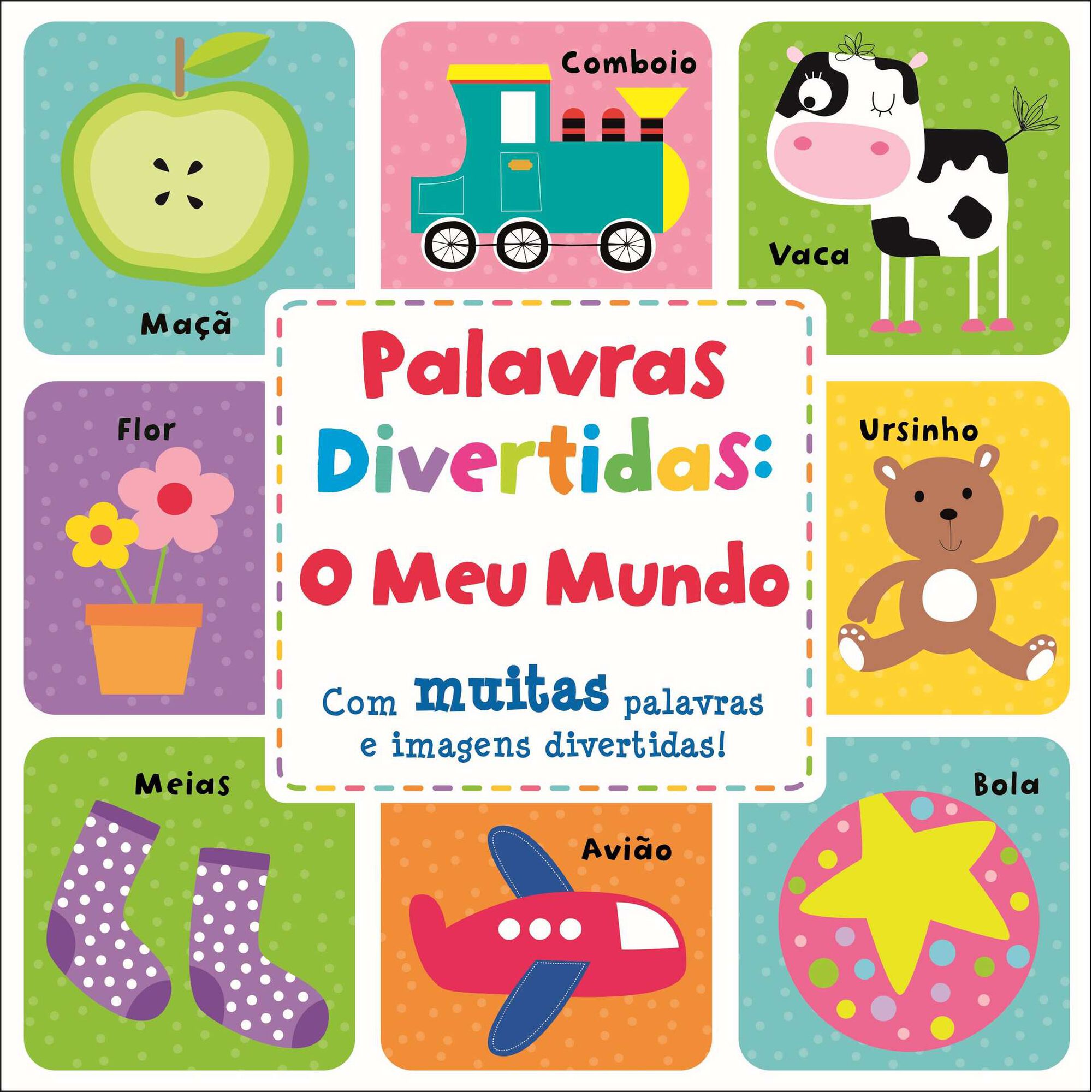 Palavras Divertidas: O Meu Mundo Palavras Divertidas: O Meu Mundo