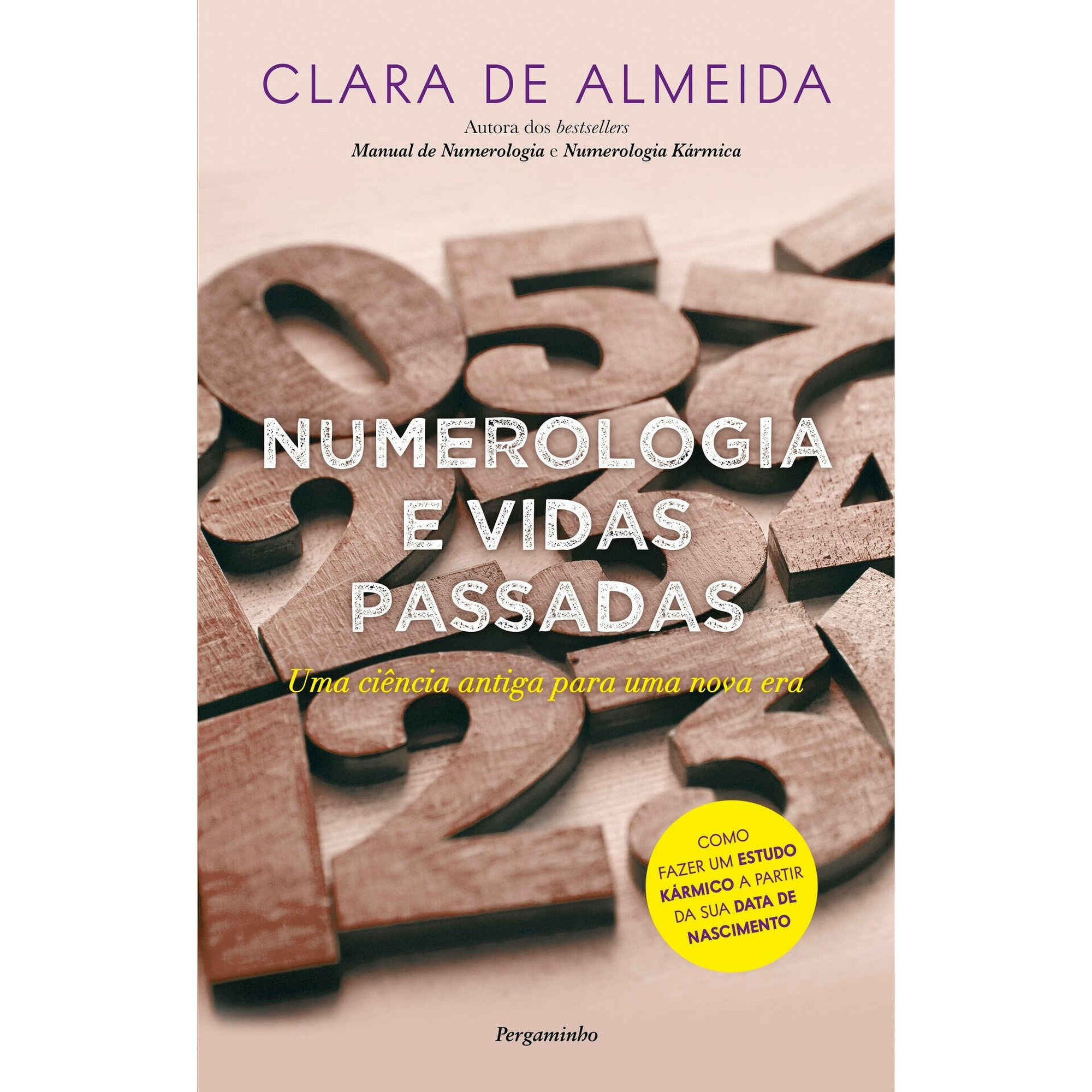 Numerologia e Vidas Passadas de Clara de Almeida