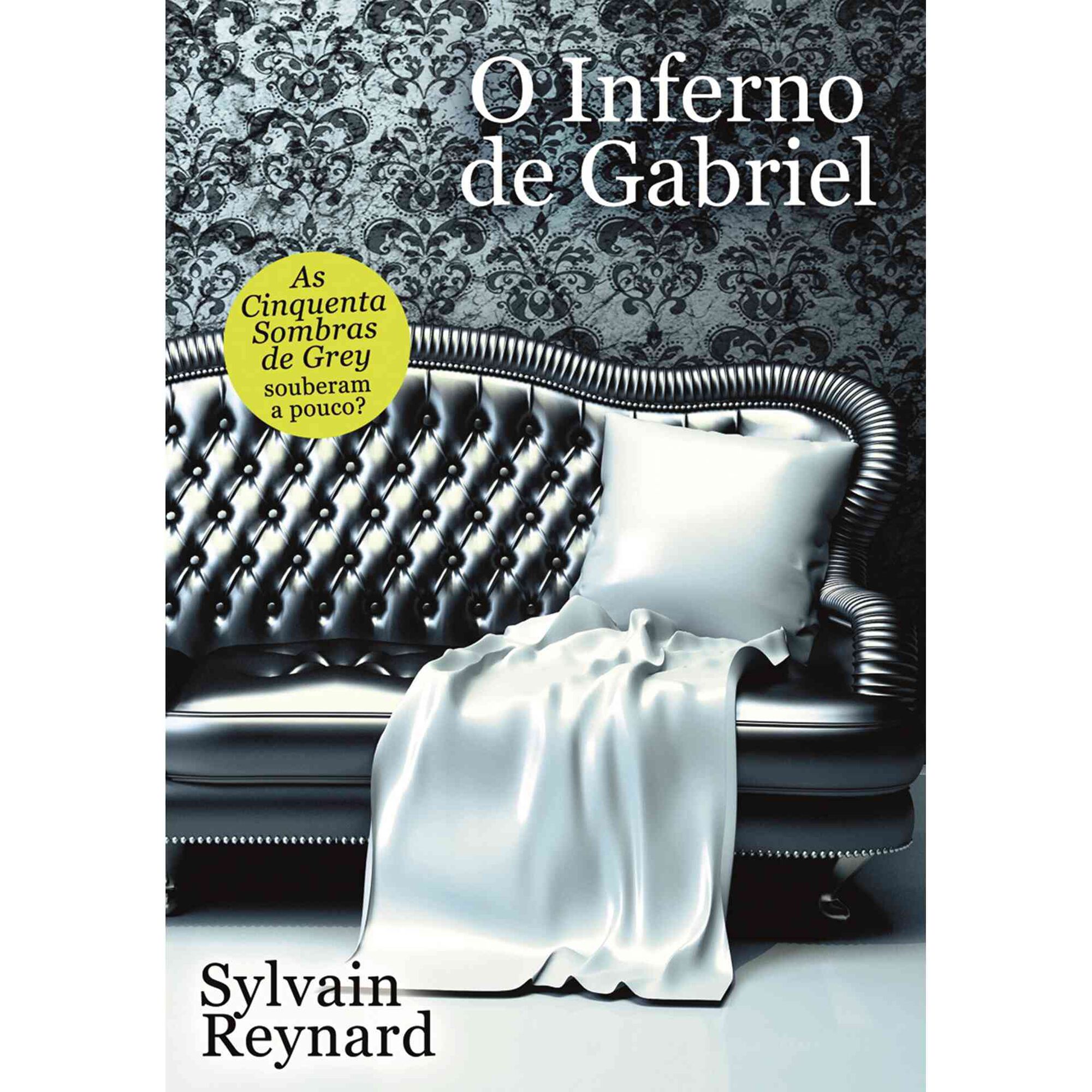 O Inferno de Gabriel de Sylvain Reynard