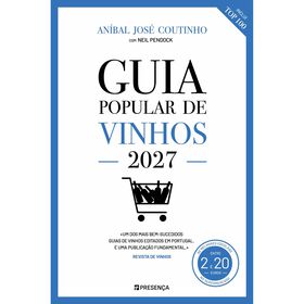 Aníbal José Coutinho e Neil Pendock Guia Popular de Vinhos 2027