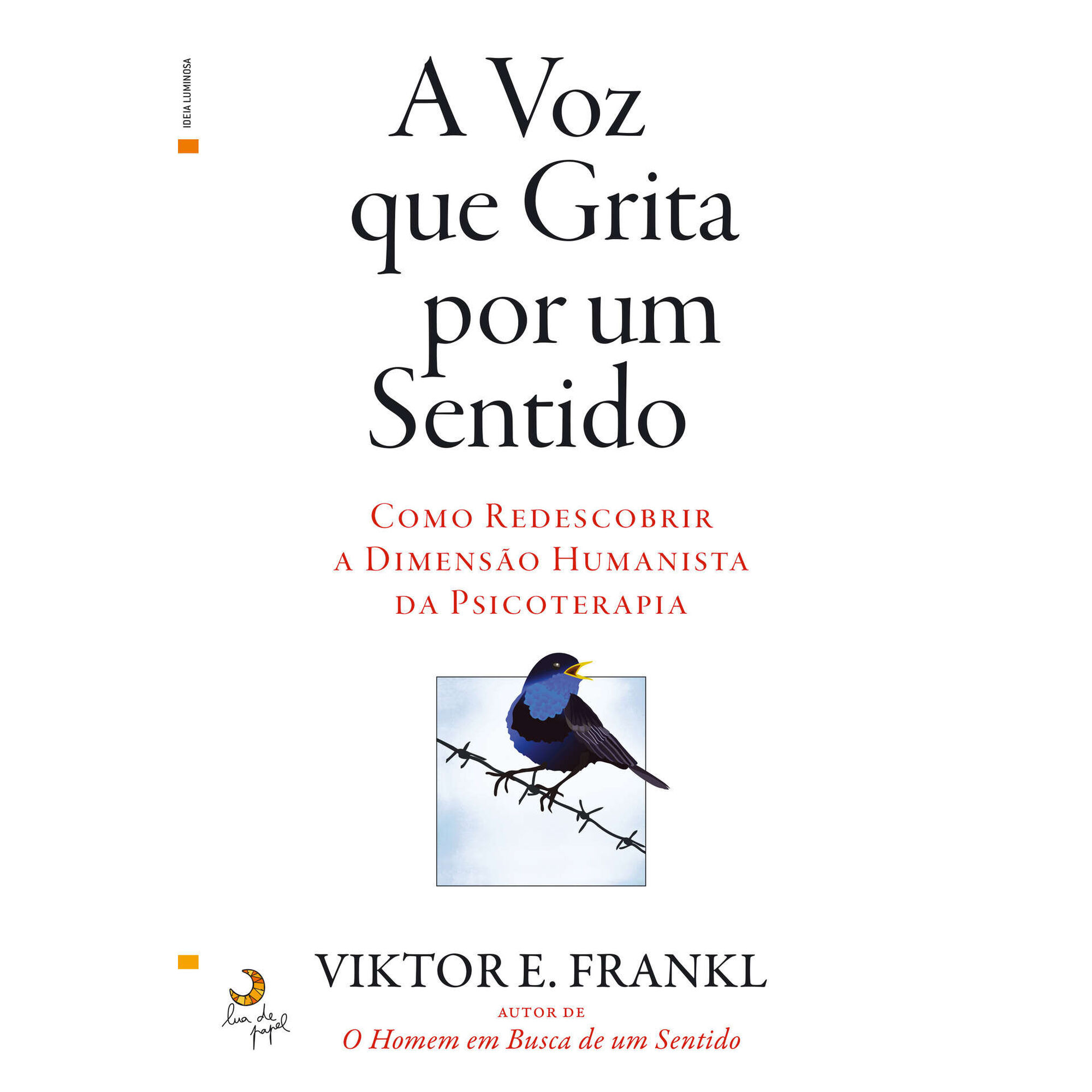 A Voz que Grita por um Sentido A Voz que Grita por um Sentido