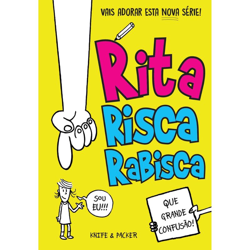 Rita Risca Rabisca Nº 1 - Que Grande Confusão! de Knife &amp; Packer