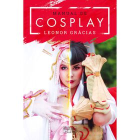 Manual de Cosplay de Leonor Gr&aacute;cias