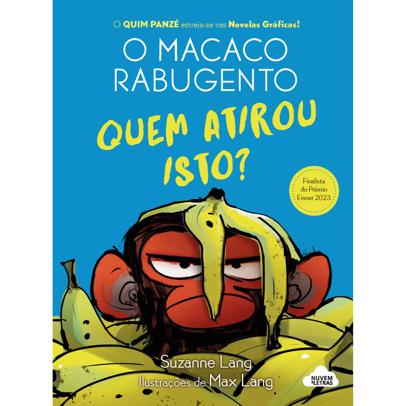 O Macaco Rabugento - Quem Atirou Isto? de Suzanne Lang