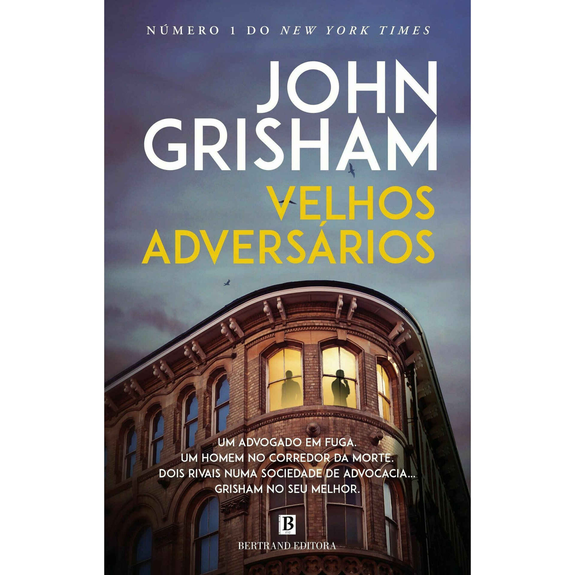 Velhos Advers&aacute;rios de John Grisham