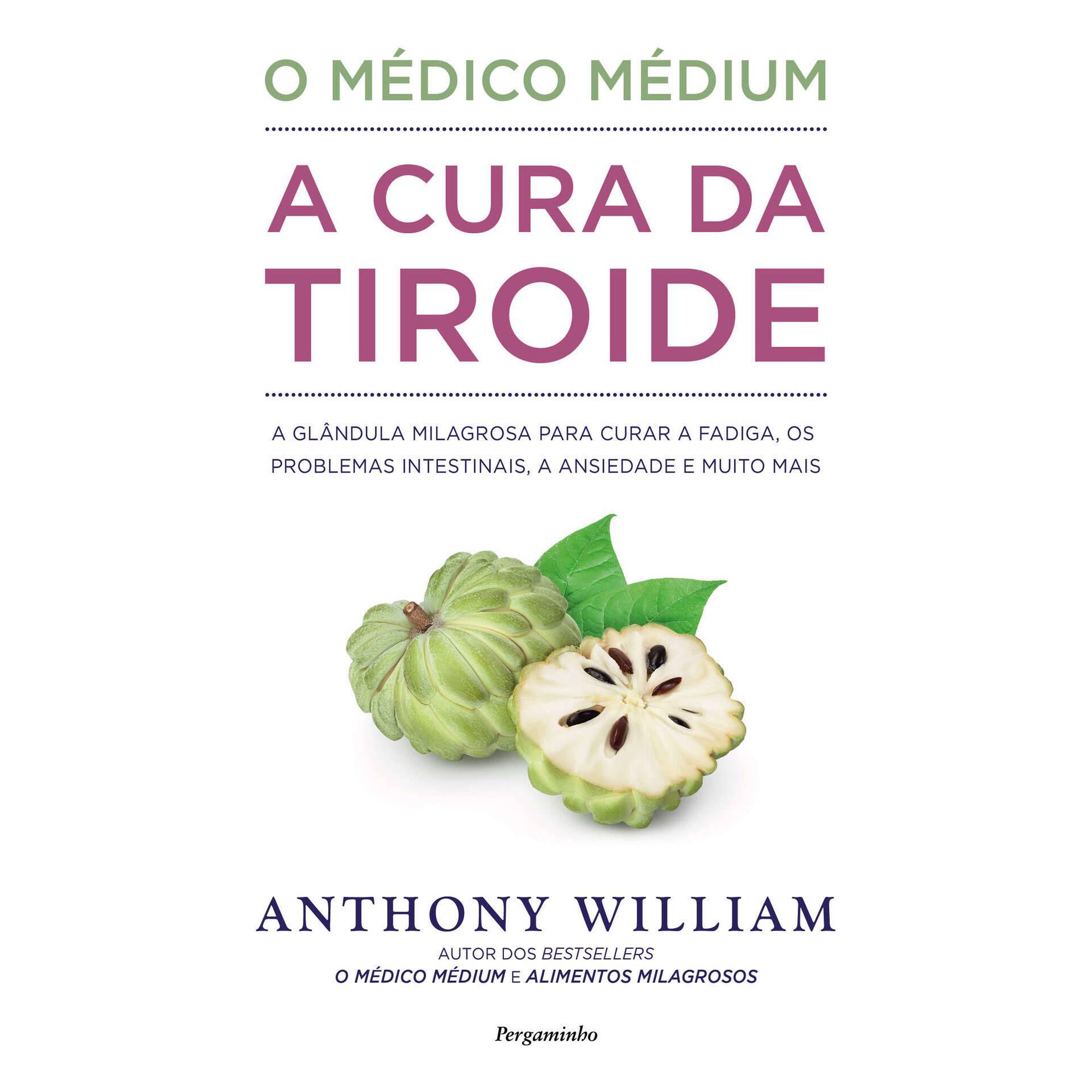 O Médico Médium - A Cura da Tiroide