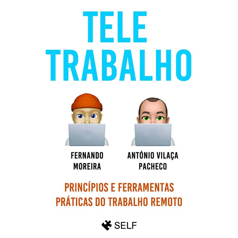 Teletrabalho de Fernando Moreira e António Vilaça Pacheco