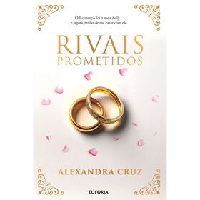 Rivais Prometidos de Alexandra Cruz