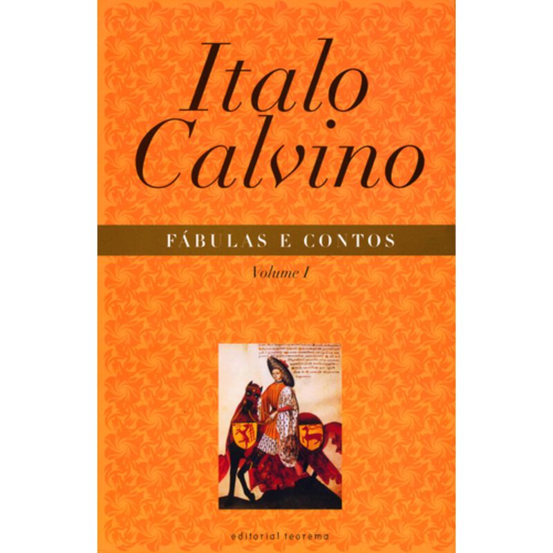 Fábulas e Contos (Volume I) de Italo Calvino