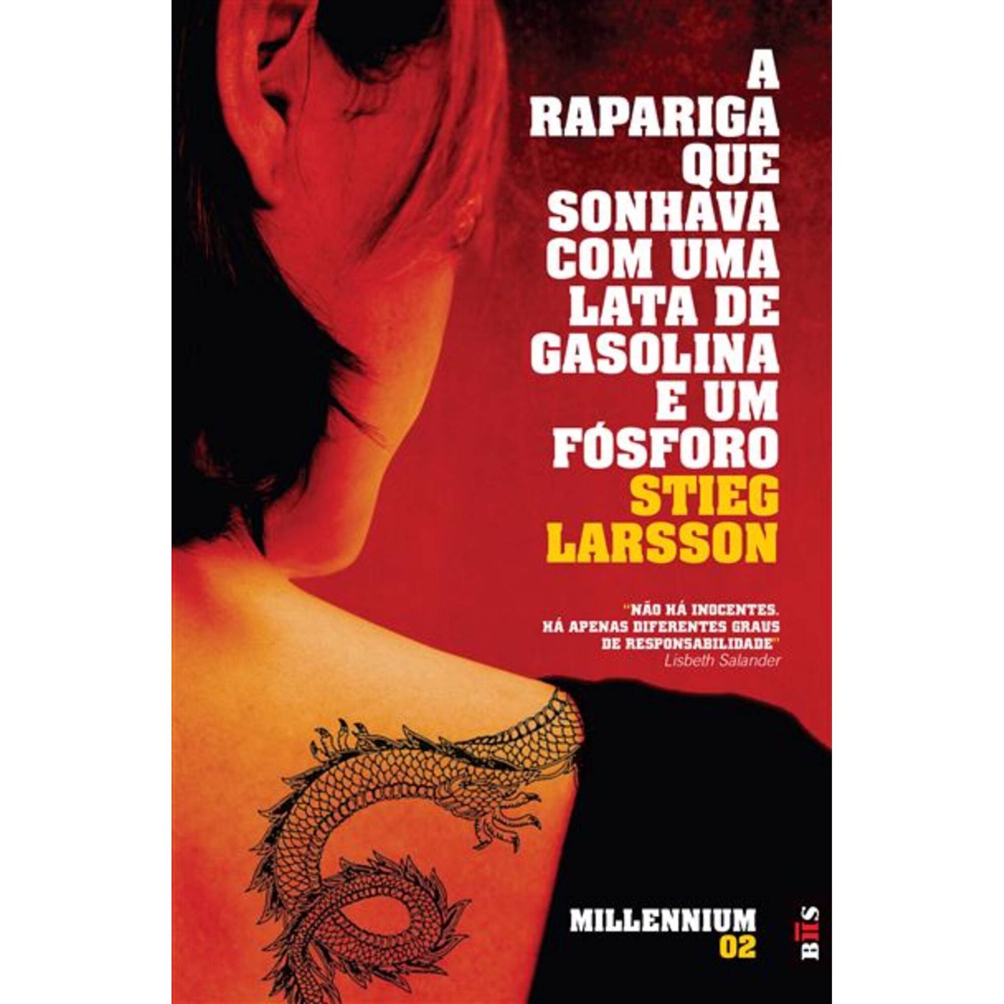 A Rapariga que Sonhava com uma Lata de Gasolina e um F&oacute;sforo (Millennium 02) de Stieg Larsson
