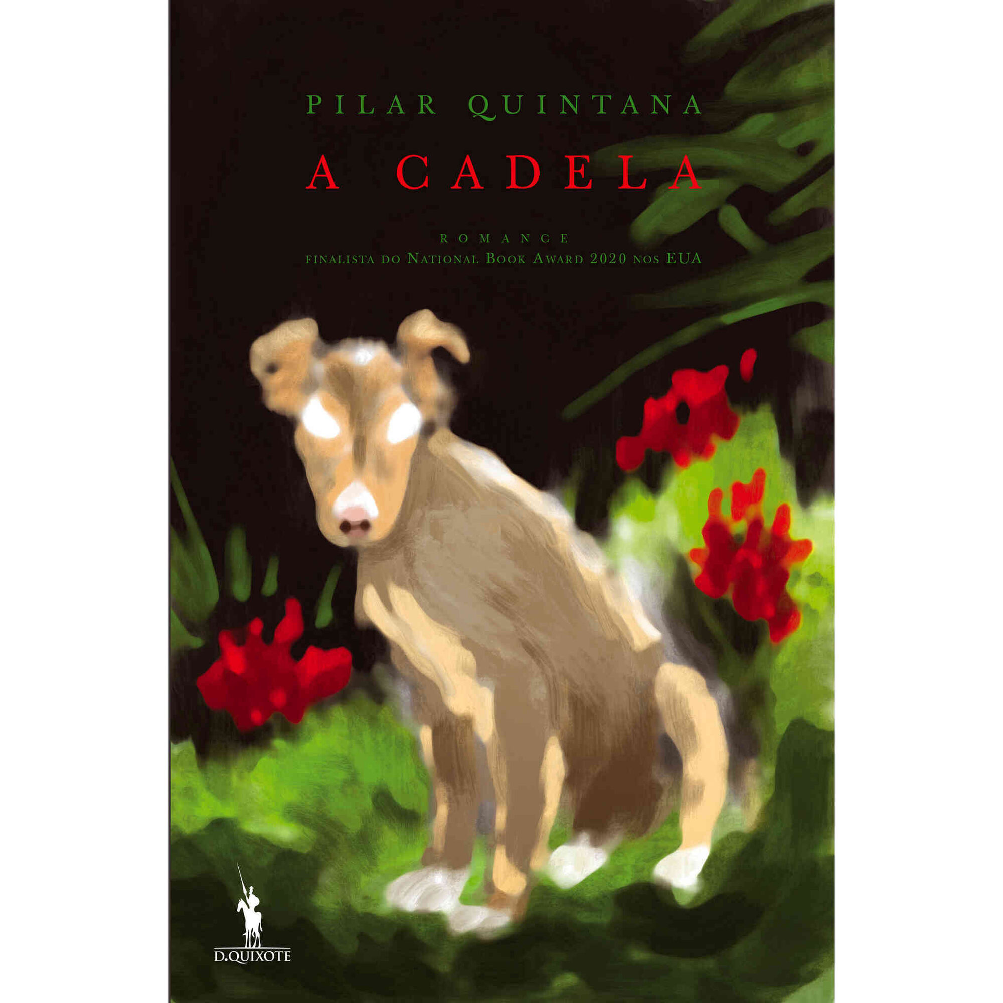 A Cadela de Pilar Quintana