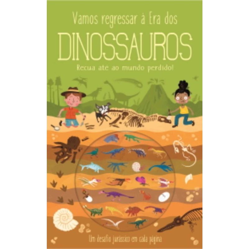 Vamos Regressar à Era dos Dinossauros de Timothy Knapman