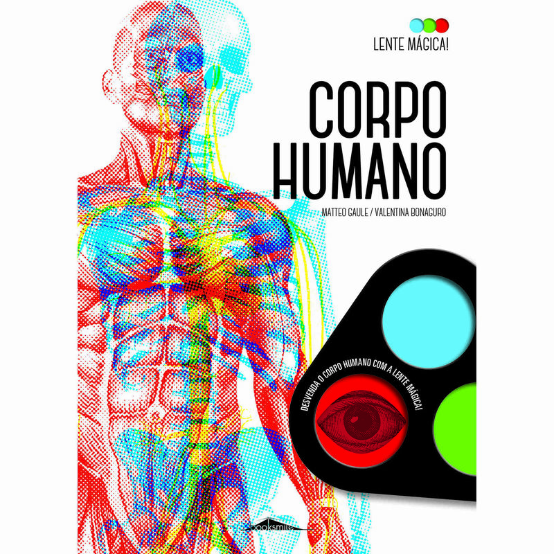 Lente Mágica Nº 2 - Corpo Humano de Matteo Gaule