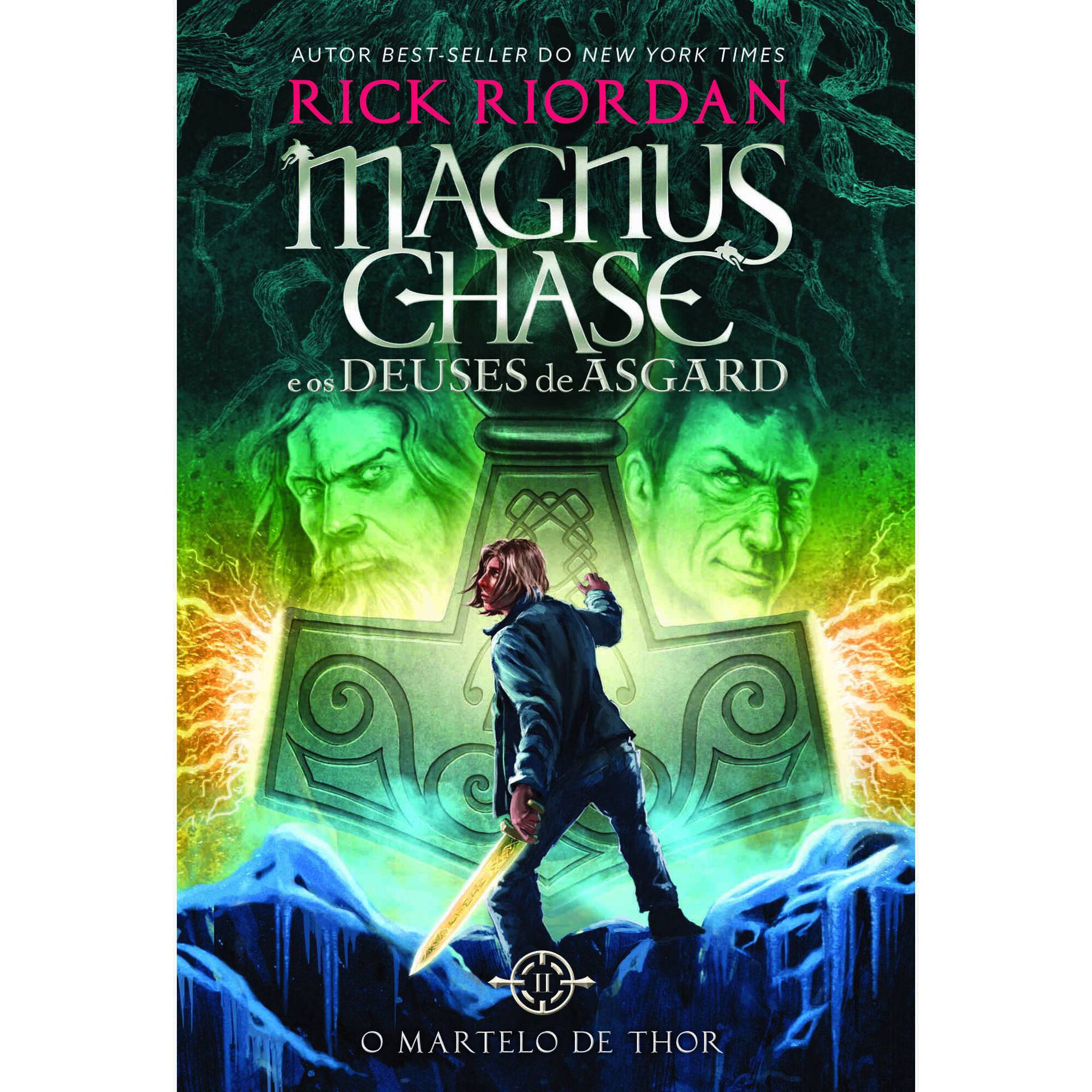 Magnus Chase e os Deuses de Asgard N&ordm; 2 - O Martelo de Thor de Rick Riordan