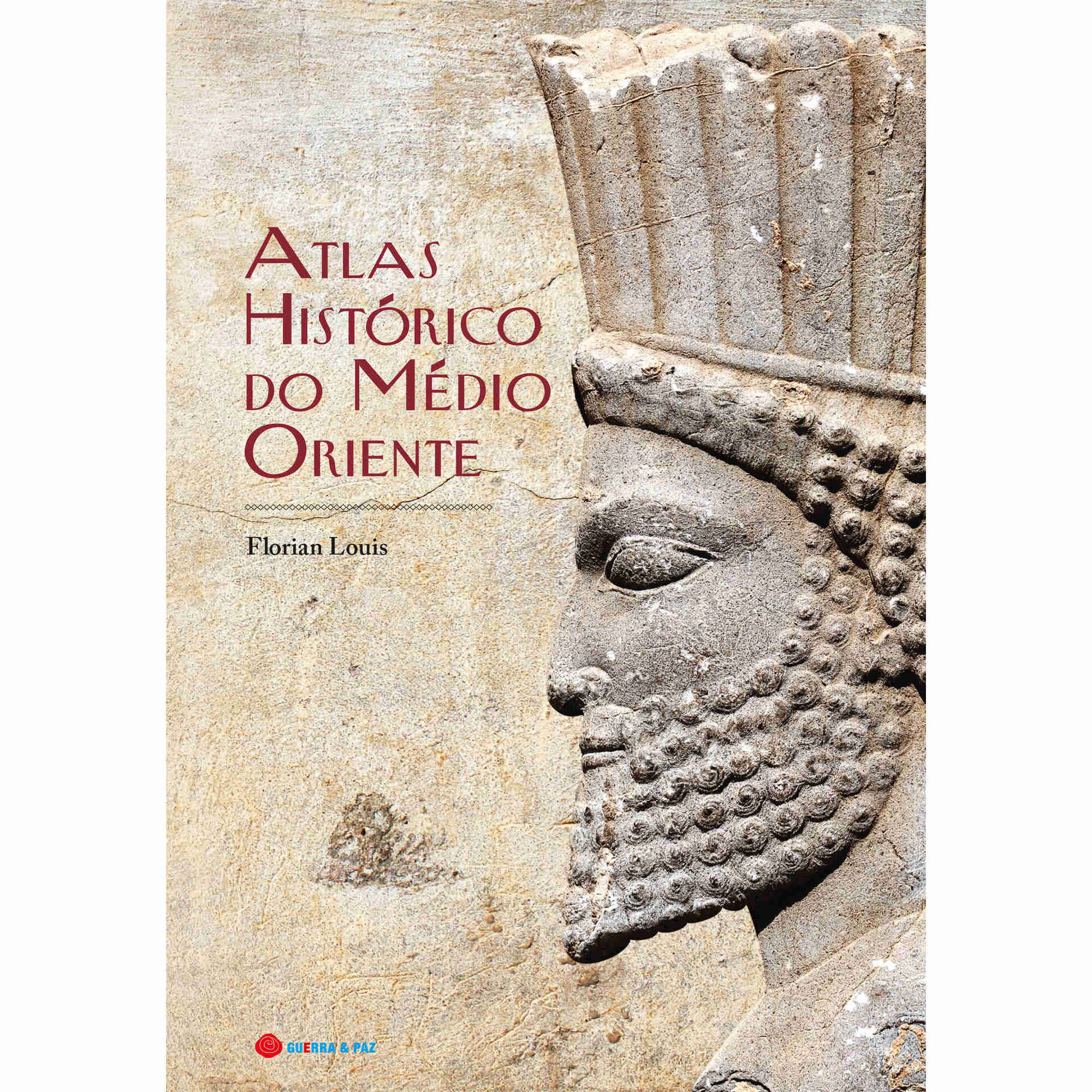 Atlas Hist&oacute;rico do M&eacute;dio-Oriente de Florian Louis