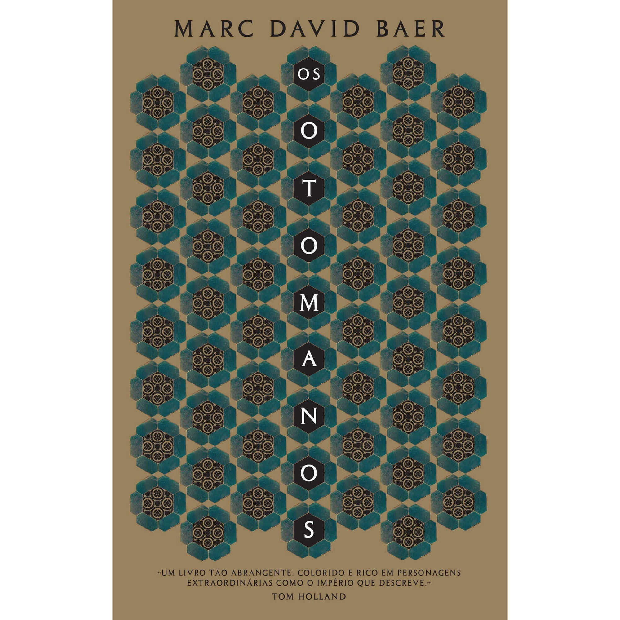 Os Otomanos de Marc David Baer