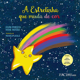 A Estrelinha que Muda de Cor de Filipa Pimenta e Ivone Patr&atilde;o