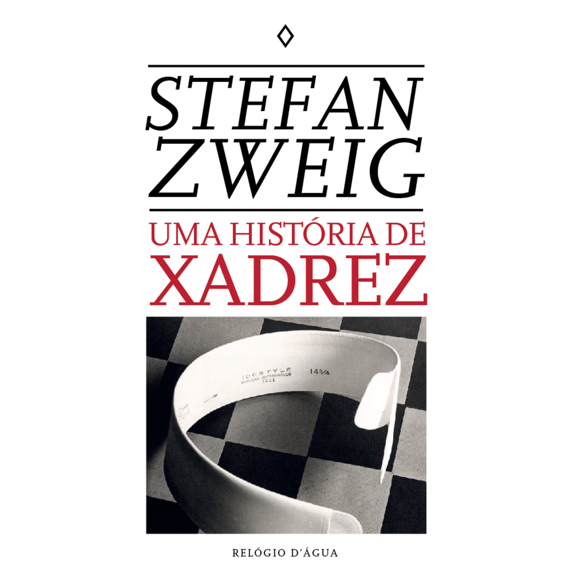 Uma Hist&oacute;ria de Xadrez de Stefan Zweig