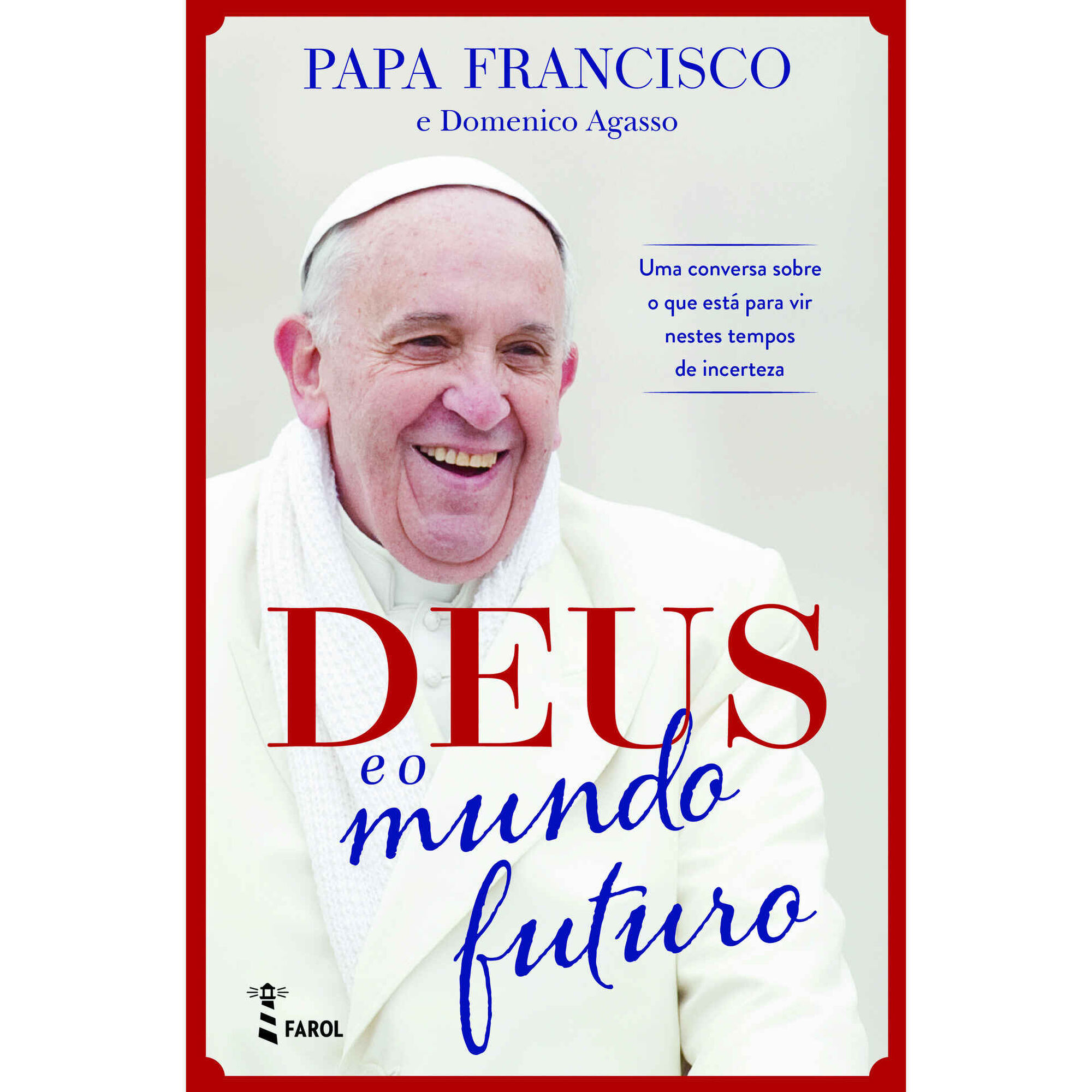 Deus e o Mundo Futuro Deus e o Mundo Futuro