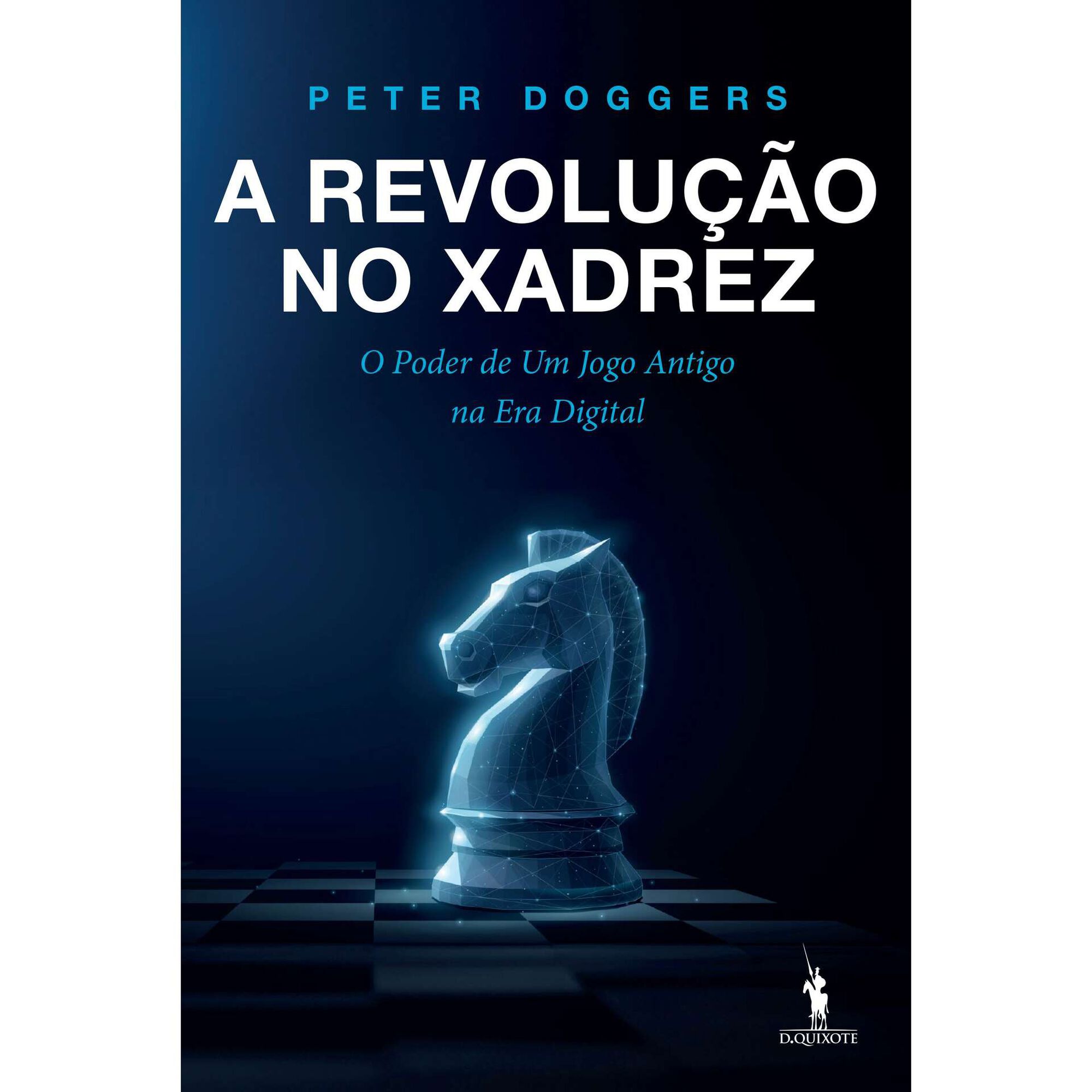 A Revolução no Xadrez A Revolução no Xadrez