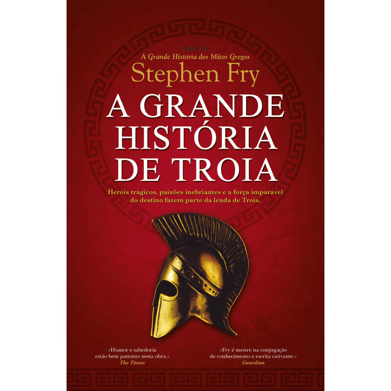 A Grande História de Tróia de Stephen Fry